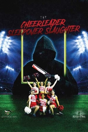 Image The Cheerleader Sleepover Slaughter