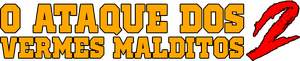 O Ataque dos Vermes Malditos 2