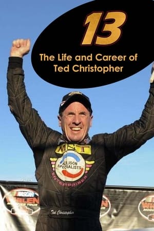 Poster 13: The Life & Career of Ted Christopher (2021)