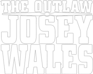 The Outlaw Josey Wales