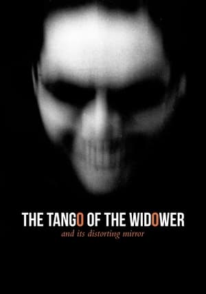 Poster The Tango of the Widower and Its Distorting Mirror 2020