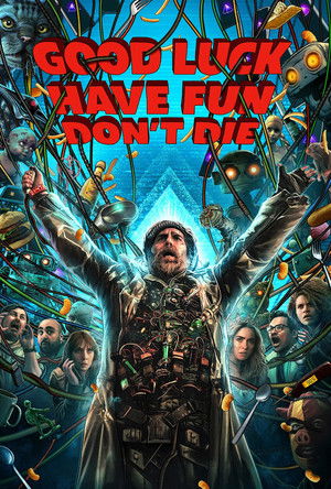 poster Good Luck, Have Fun, Don't Die