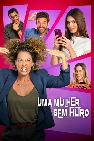 Uma Mulher Sem Filtro