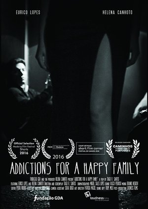 Poster Addictions for a Happy Family (2016)