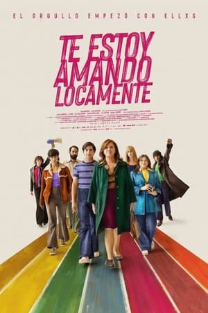 Te estoy amando locamente film complet