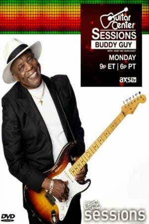 Poster Buddy Guy - Guitar Center Sessions 2010