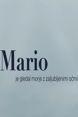 Poster Mario Was Watching the Sea With Love (2015)