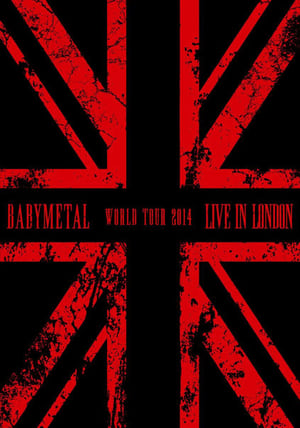 Poster BABYMETAL - Live in London - World Tour 2014 (2015)