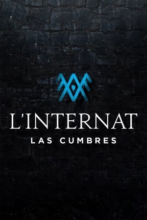 Poster L'Internat : Las Cumbres Saison 3 2023