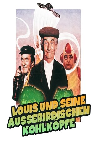 Louis und seine außerirdischen Kohlköpfe