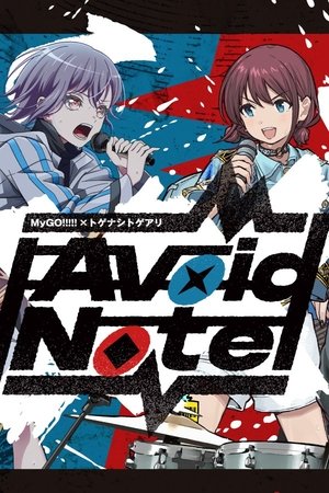 Affiche de MyGO!!!!!×TOGENASHI TOGEARI Versus Live "Avoid Note"