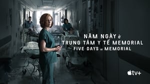 poster Five Days at Memorial