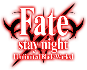 Fate/stay night [Unlimited Blade Works]