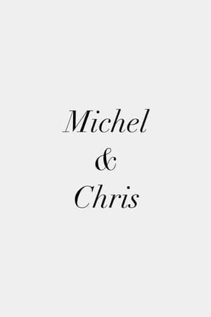 Michel & Chris