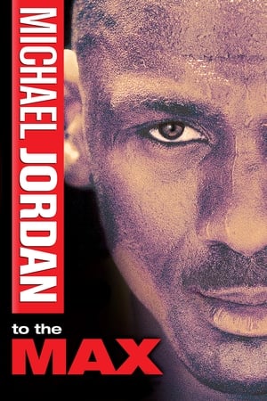 Poster Michael Jordan to the Max (2000)