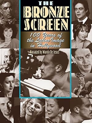 Poster The Bronze Screen: 100 Years of the Latino Image in American Cinema (2002)