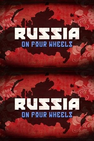 Russia on Four Wheels