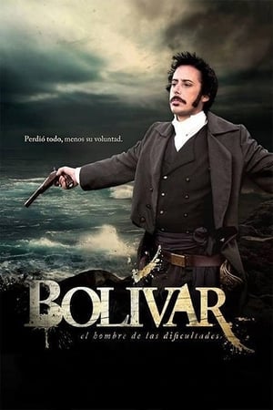 Bolívar: el hombre de las dificultades poster