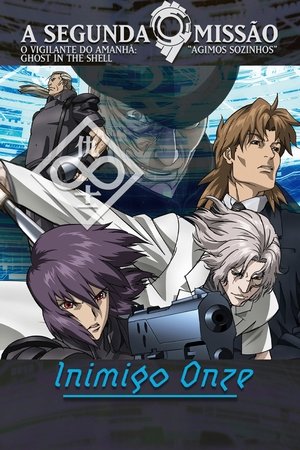 Ghost in the Shell: Stand Alone Complex 2nd GIG - 11 Individuais Ghost in the Shell: Stand Alone Complex 2nd GIG - 11 Individuais