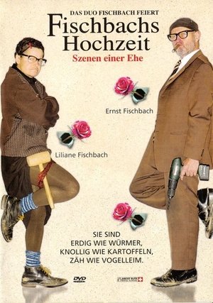 Fischbachs Hochzeit