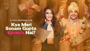 مشاهدة فيلم Kya Meri Sonam Gupta Bewafa Hai? 2021 مترجم أون لاين بجودة عالية
