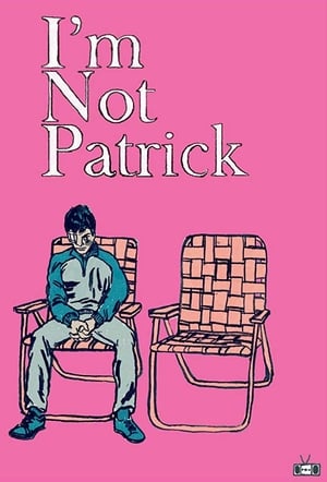 Poster I'm Not Patrick 2015