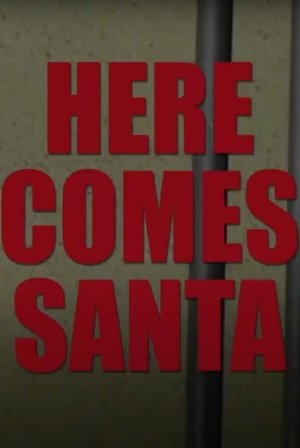 Poster Here Comes Santa 2011