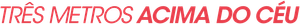Três Metros Acima do Céu — Logos 2