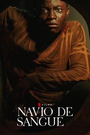 Navio de Sangue - Poster