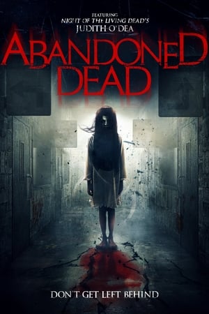 Poster Abandoned Dead (2015)