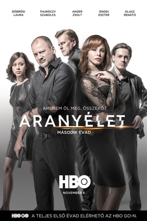 Aranyélet: Kausi 2