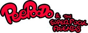 Peepoodo & The Super Fuck Friends