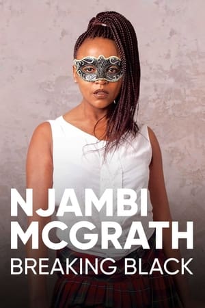 Poster Njambi McGrath: Breaking Black 2018