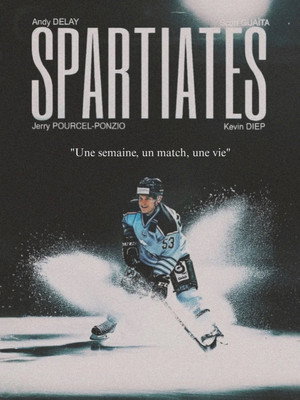 SPARTIATES - Une semaine, un match, une vie (2026)