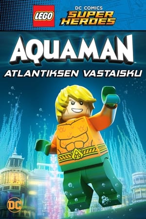 Image LEGO DC Super Heroes: Aquaman: Atlantiksen vastaisku
