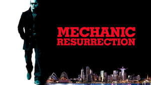 Mechanic : Resurrection (2016) : โครตเพชฌฆาต แค้นข้ามโลก