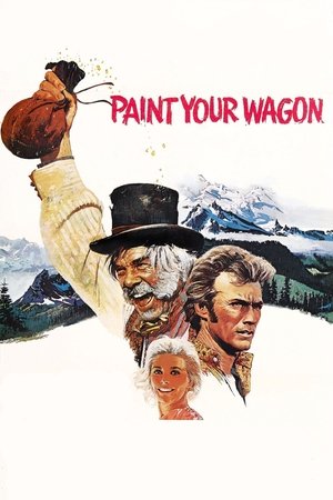 Paint Your Wagon Paint Your Wagon