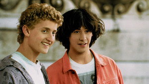 Bill and Ted's Excellent Adventure still