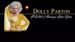 Dolly Parton: I Will Always Love You