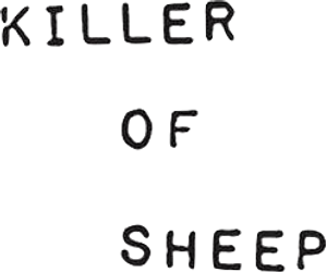 Killer of Sheep