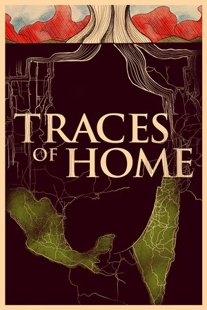 Traces of Home (2025)