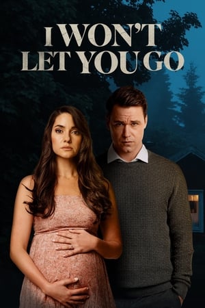 Poster I Won't Let You Go (2022)