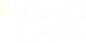 First Love, Again