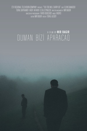 Duman bizi aparacaq (2016)