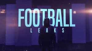 Football Leaks – von Gier, Lügen und geheimen Deals film complet
