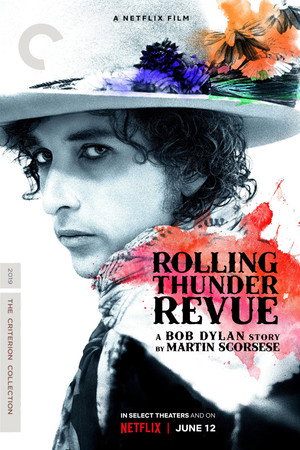 Rolling Thunder Revue: A Bob Dylan Story by Martin Scorsese