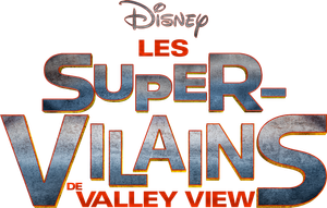 Les Super-Vilains de Valley View