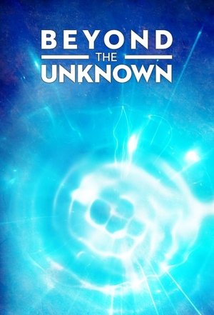 Beyond the Unknown – Season 3 Beyond the Unknown – Season 3