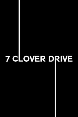 Poster 7 Clover Drive 2024