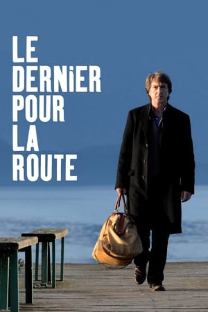 Poster Le Dernier pour la route 2009